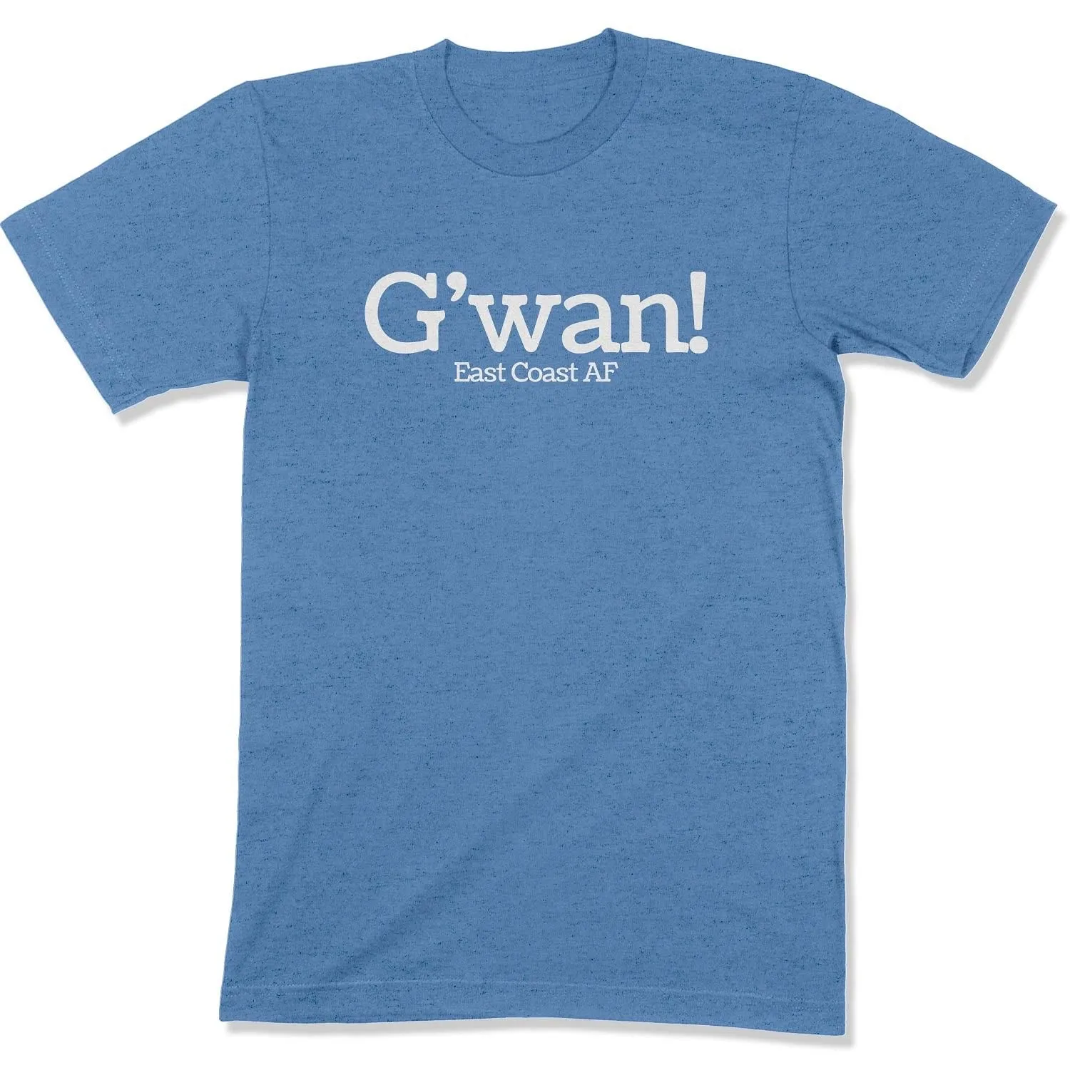 G'wan! Unisex T-Shirt